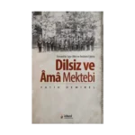 Dilsiz ve Ama Mektebi