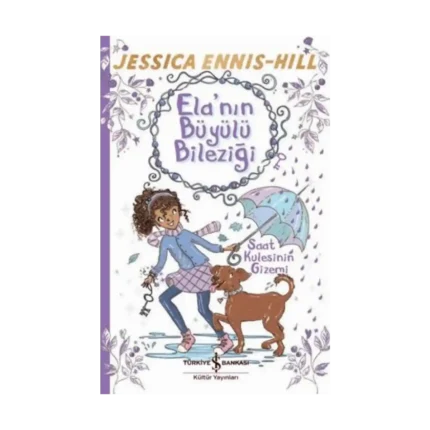 Ela’nın Büyülü Bileziği – Saat Kulesinin Gizemi