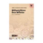 Milliyetçilikten Önce Milletler