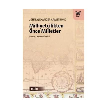 Milliyetçilikten Önce Milletler