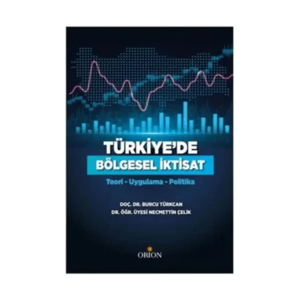 Türkiye'de Bölgesel İktisat