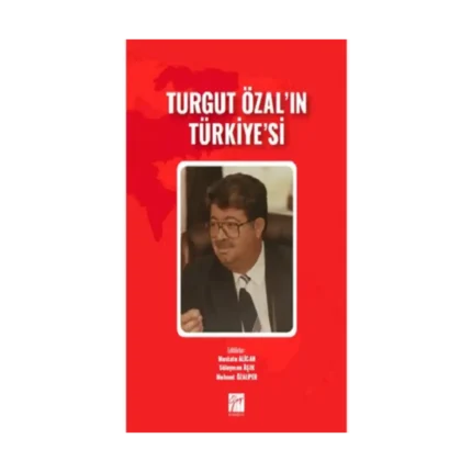 Turgut Özal'ın Türkiye'si
