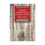 Osmanlı Anadolusu’nda Kızılbaş Aleviler