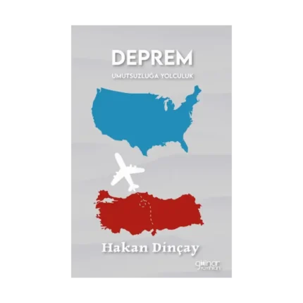 Deprem Umutsuzluğa Yolculuk