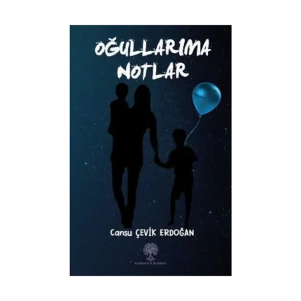 Oğullarıma Notlar