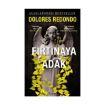 Fırtınaya Adak – 3. Kitap