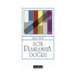 Açık Planlamaya Doğru