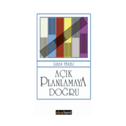 Açık Planlamaya Doğru