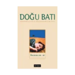 Doğu Batı Düşünce Dergisi Yıl: 23 Sayı: 91