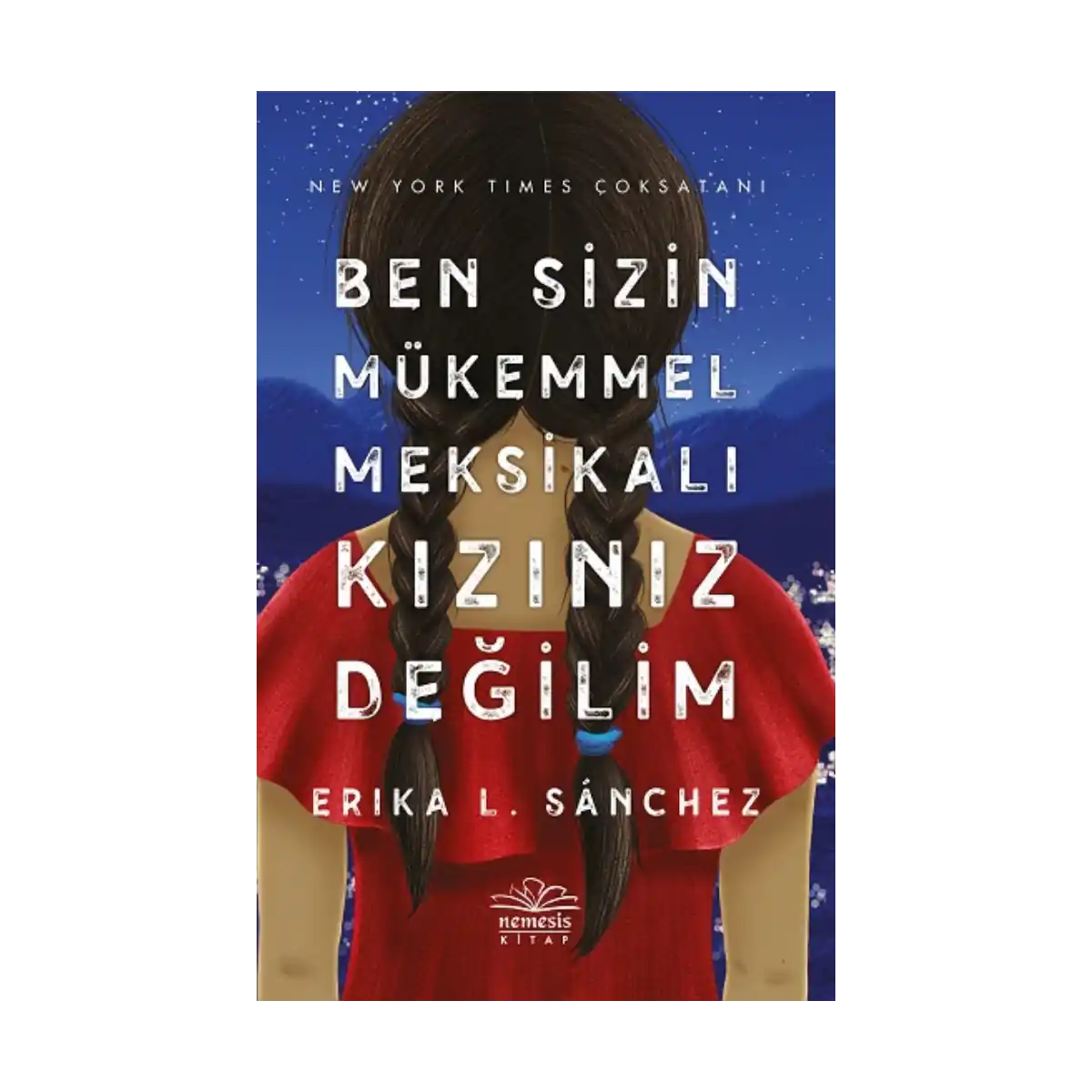 9679c-ben-sizin-mukemmel-meksikali-kiziniz-degilim-1-1.webp Ben Sizin Mükemmel Meksikalı Kızınız Değilim - Görsel 1