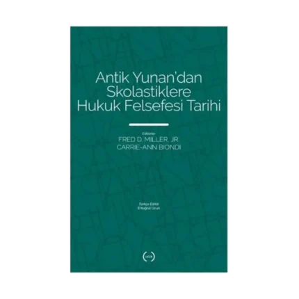 Antik Yunan’dan Skolastiklere Hukuk Felsefesi Tarihi