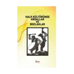 Halk Kültüründe Abdallar ve Bozlaklar