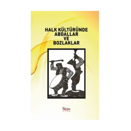 Halk Kültüründe Abdallar ve Bozlaklar