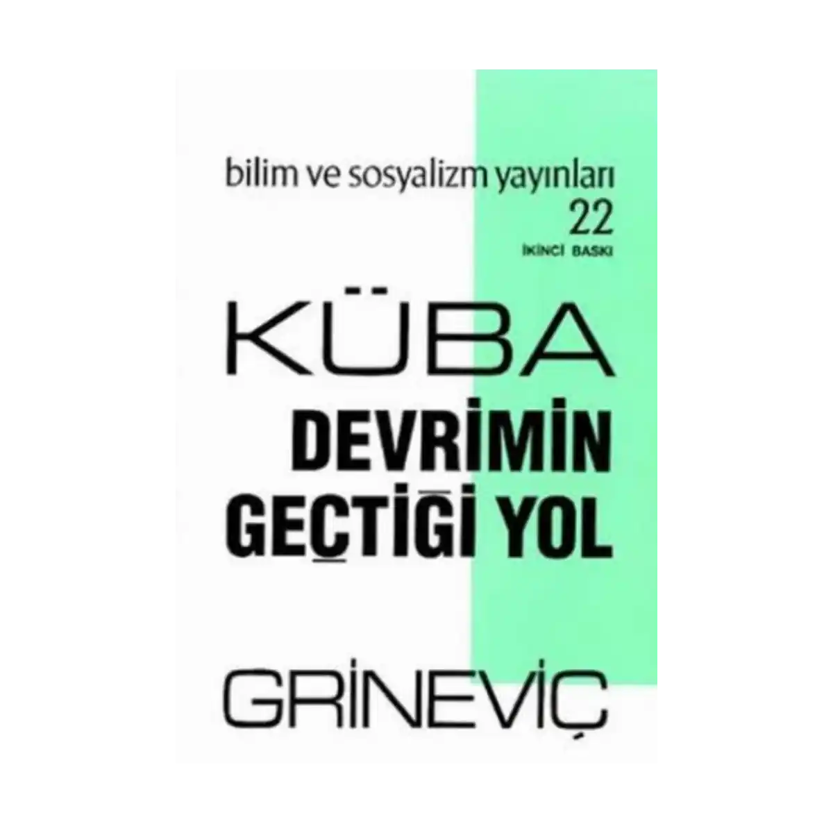 96fa9-kuba-devrimin-gectigi-yol-1-1.webp Küba: Devrimin Geçtiği Yol - Görsel 1