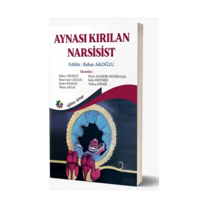 Aynası Kırılan Narsisist
