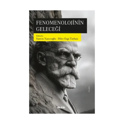 Fenomenolojinin Geleceği