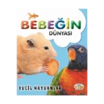 Bebeğin Dünyası - Evcil Hayvanlar (Sıvama Cilt)