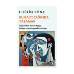 Bunaltı Çağında Yaşamak