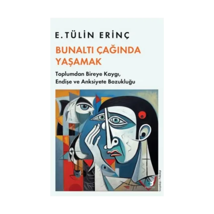 Bunaltı Çağında Yaşamak