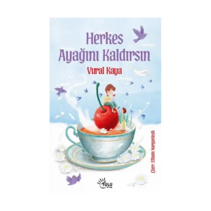 Herkes Ayağını Kaldırsın