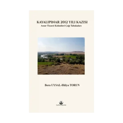 Kayalıpınar 2012 Yılı Kazısı (Ciltli)