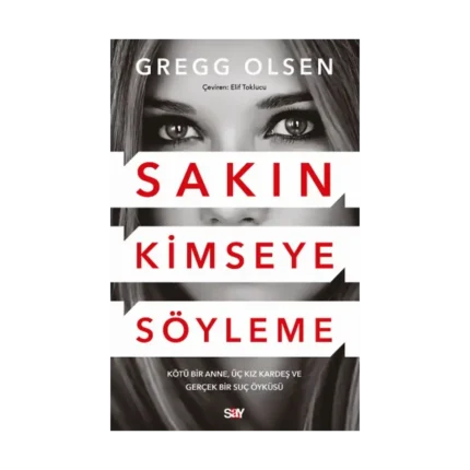 Sakın Kimseye Söyleme