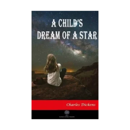 A Child's Dream of a Star