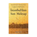 İstanbul’dan Son Mektup