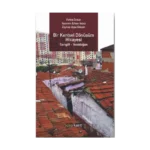 Bir Kentsel Dönüşüm Hikayesi