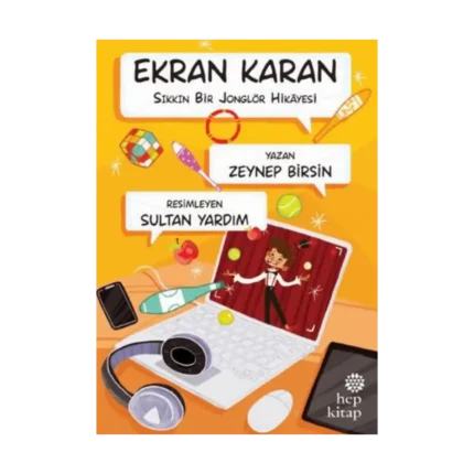 Ekran Karan - Sıkkın Bir Jonglör Hikayesi