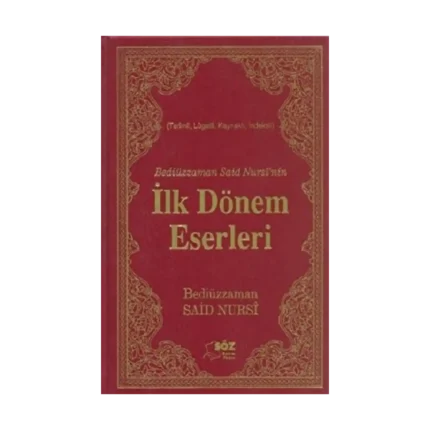 Bediüzzaman Said Nursi’nin İlk Dönem Eserleri (Çanta Boy) (Ciltli)