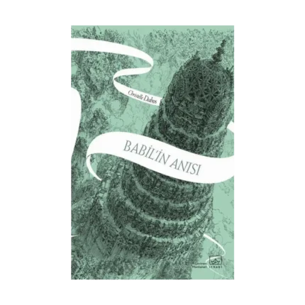 Babil’in Anısı – Aynadan Geçen Kız Serisi 3. Kitap