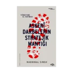 Askeri Darbelerin Stratejik Mantığı