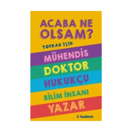 Acaba Ne Olsam? Serisi (5. kitap)