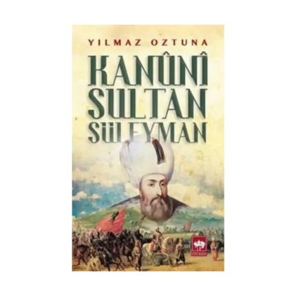 Kanuni Sultan Süleyman