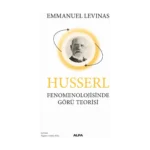 Husserl Fenomenolojisinde Görü Teorisi