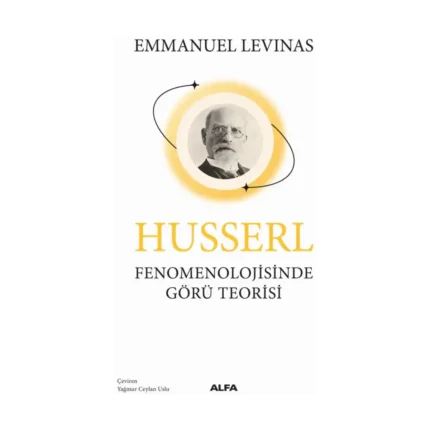 Husserl Fenomenolojisinde Görü Teorisi