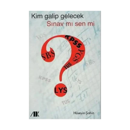 Kim Galip Gelecek Sınav mı Sen mi ?