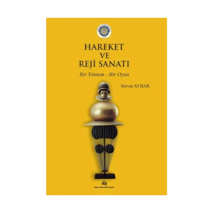 Hareket ve Reji Sanatı