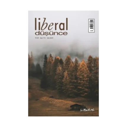 Liberal Düşünce Dergisi Sayı 116, Güz 2024
