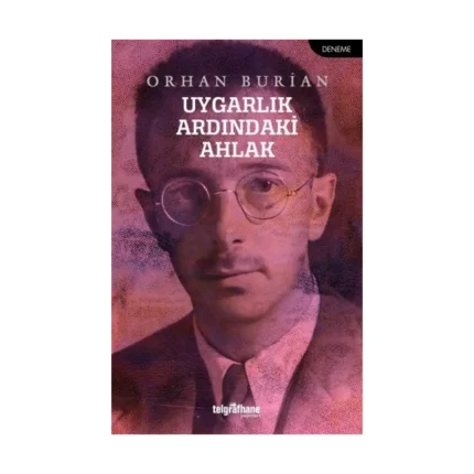Uygarlık Ardındaki Ahlak