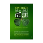 Hastalığın İyileştirici Gücü