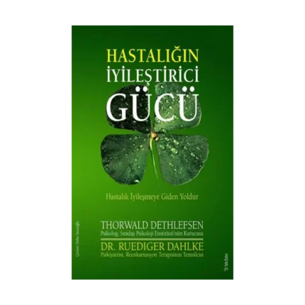 Hastalığın İyileştirici Gücü