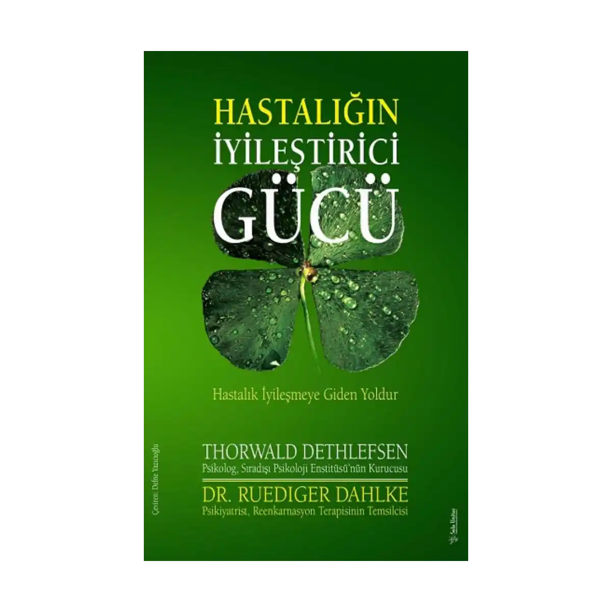 994c3-hastaligin-iyilestirici-gucu-1-1.webp Hastalığın İyileştirici Gücü - Görsel 1
