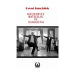 Medeniyet, Batıcılık ve Kemalizm