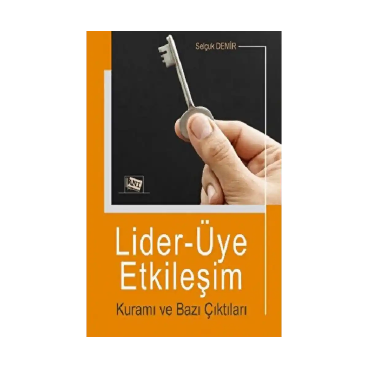 9a2b2-lider-uye-etkilesim-kurami-ve-bazi-ciktilari-1-1.webp Lider-Üye Etkileşim Kuramı ve Bazı Çıktıları - Görsel 1