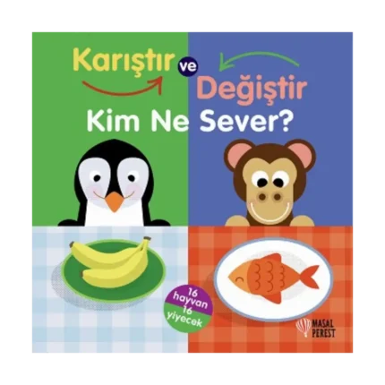 Karıştır ve Değiştir Kim Ne Sever (Ciltli)