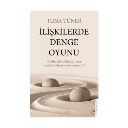İlişkilerde Denge Oyunu