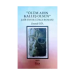 Ölüm Adın Kalleş Olsun