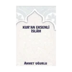 Kur'an Eksenli İslam